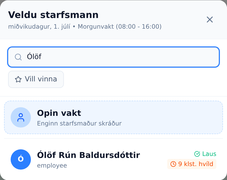 Vaktaplan varar við skertri hvíld þegar starfsmaður er valinn á vakt
